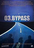 03.ByPass (2016)