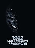 1962 Halloween Massacre (2023)