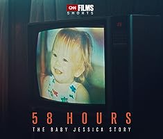 58 Hours: The Baby Jessica Story (2021)