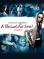 A Beautiful Soul (2012)
