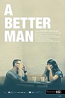A Better Man (2017)