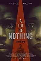 A Lot of Nothing (2022)
