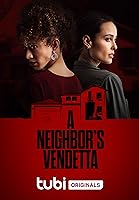 A Neighbor's Vendetta (2023)