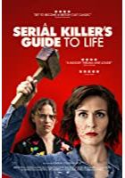 A Serial Killer's Guide to Life (2018)