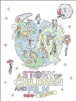 A Story of Children and Film (2013)