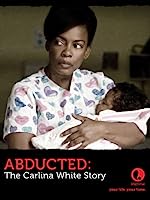 Abducted: The Carlina White Story (2012)