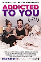 Addicted to You (2019)