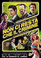 All You Need Is Crime (2019)
