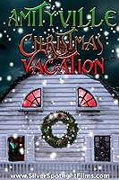 Amityville Christmas Vacation (2022)