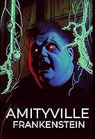 Amityville Frankenstein (2023)