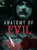 Anatomy of Evil (2019)