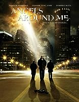 Angels Around Me (2013)