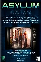 Asylum, the Lost Footage (2013)