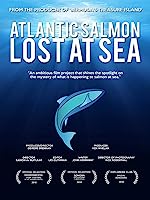 Atlantic Salmon: Lost at Sea (2018)