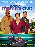 Baby Mama's Club (2010)