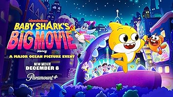 Baby Shark's Big Movie! (2023)