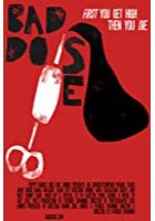 Bad Dose (2019)