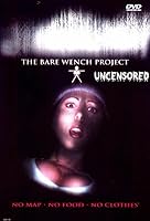 Bare Wench Project: Uncensored (2003)