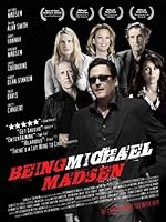 Being Michael Madsen (2007)