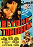 Beyond Tomorrow (1940)