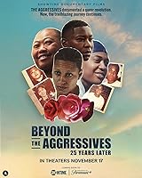 Beyond the Aggressives: 25 Years Later (2023)