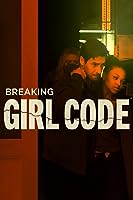 Breaking Girl Code (2023)