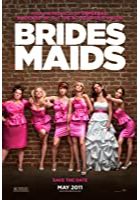 Bridesmaids (2011)