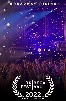 Broadway Rising (2022)