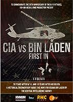 CIA vs. Bin Laden: First In (2021)