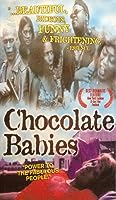 Chocolate Babies (1996)