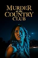 Murder at the Country Club (2023)