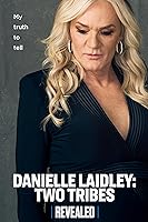 Danielle Laidley: Two Tribes (2023)
