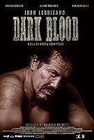 Dark Blood (2021)