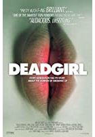 Deadgirl (2008)