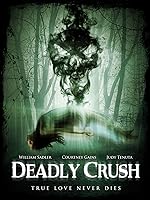Deadly Crush (2018)