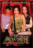 Delta Delta Die! (2003)