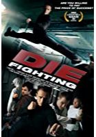 Die Fighting (2013)