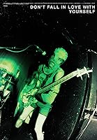 Don't Fall in Love with Yourself (2022)