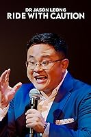 Dr Jason Leong: Ride with Caution (2023)