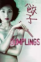 Dumplings (Gau ji) (2004)