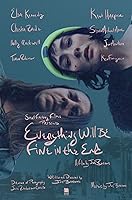 Everything Will Be Fine in the End (2023)