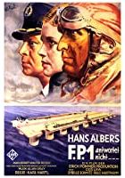 F.P.1 Doesn't Answer (1932)