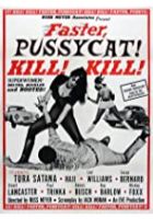 Faster, Pussycat! Kill! Kill! (1965)