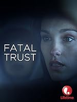 Fatal Trust (2006)