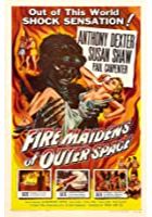 Fire Maidens of Outer Space (1956)