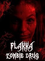 Flakka Zombie Drug (2023)
