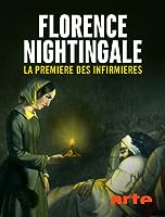 Florence Nightingale, la première des infirmières (2022)