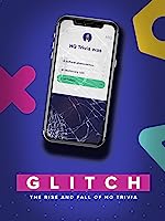 Glitch: The Rise & Fall of HQ Trivia (2023)