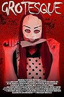 Grotesque (2022)