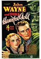 Haunted Gold (1932)